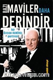 Bazı Maviler Daha Derindir