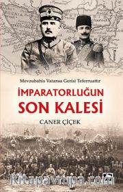 İmparatorlugun Son Kalesi