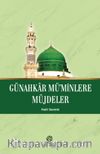 Günahkar Mü’minlere Müjdeler 