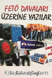 Fetö Davaları Üzerine Yazılar 