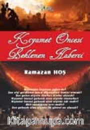 Kıyamet Öncesi Beklenen Haberci