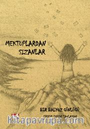 Mektuplardan Sızanlar <br /> Bir Balyoz Günlüğü