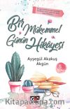 Bir Mükemmel Günün Hikayesi