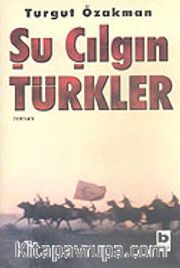 Şu Çılgın Türkler
