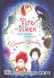 Pire ve Diken <br /> Geveze Sinekler