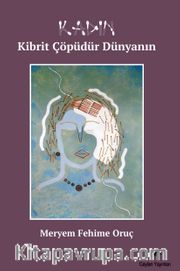Kadın Kibrit Çöpüdür Dünyanın