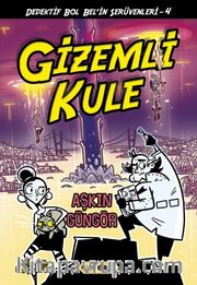 Gizemli Kule / Dedektif Bol Bel’in Serüvenleri 4