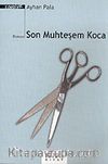 Son Muhteşem Koca