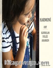 Harmoni Obt İyiliği Ararken