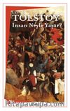 İnsan Neyle Yaşar?