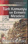 1908-1923 Türk Kamuoyu ve Ermeni Meselesi
