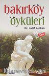 Bakırköy Öyküleri