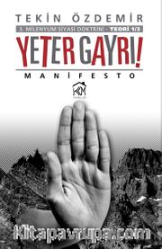 3. Milenyum Siyasal Doktrini Teori 1/3 Yeter Gayrı!