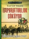 İmparatorluk Çöküyor / Sevda Tutulması 1