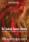 İki Sokak Sonra Deniz & Öyküler-Aforizmalar ve Diğer Şeyler