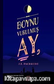 Boynu Vurulmuş Ay