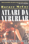 Atları da Vururlar