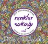 Renkler Sokağı & Büyükler İçin Boyama Kitabı