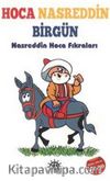 Hoca Nasreddin Birgün & Nasreddin Hoca Fıkraları