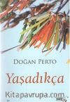 Yaşadıkça