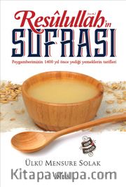 Resulullah'ın (a.s.m.) Sofrası