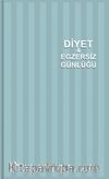 Diyet ve Egzersiz Günlüğü