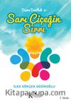 Sarı Çiçeğin Sırrı / Daimi Dostluk 2