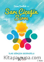 Sarı Çiçeğin Sırrı / Daimi Dostluk 2