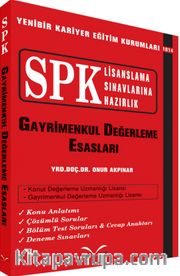SPK Lisanslama Sınavlarına Hazırlık Gayrimenkul Değerleme Esasları