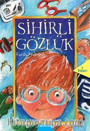 Sihirli Gözlük (Tek Kitap)