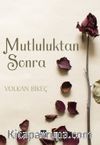 Mutluluktan Sonra