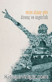 Direniş ve Özgürlük