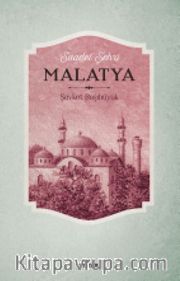 Saadet Şehri Malatya