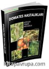 Domates Hastalıkları & Gözlem Teşhis Mücadele