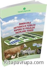 Örneklerle Hayvancılık Fizibilite Raporu ve Projeleri Hazırlama Tekniği