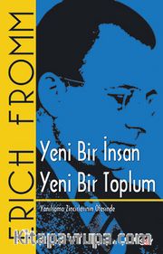 Yeni Bir İnsan Yeni Bir Toplum
