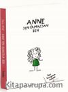 Anne Sen Olmazsan Ben