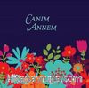 Canım Annem