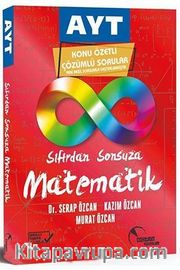 YKS AYT Sıfırdan Sonsuza Matematik Konu Özetli Soru Bankası