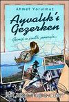 Ayvalık'ı Gezerken