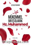 Hz. Muhammed (s.a.v) Mükemmel Bir Eş Olarak