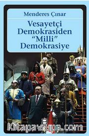 Vesayetçi Demokrasiden Milli Demokrasiye