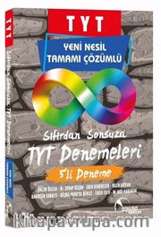 TYT Sıfırdan Sonsuza Denemeleri Yeni Nesil Tamamı Çözümlü 5 Deneme 