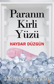 Paranın Kirli Yüzü