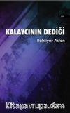 Kalaycının Dediği