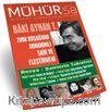 Mühür İki Aylık Şiir ve Edebiyat Dergisi Yıl:9 Sayı:58 Mayıs-Haziran 2015