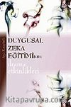 Duygusal Zeka Eğitiminde Drama Etkinlikleri