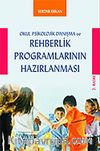 Okul Psikolojik Danışma ve Rehberlik Programlarının Hazırlanması
