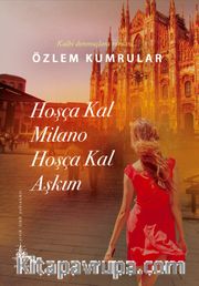 Hoşça Kal Milano Hoşça Kal Aşkım