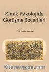 Klinik Psikolojide Görüşme Becerileri